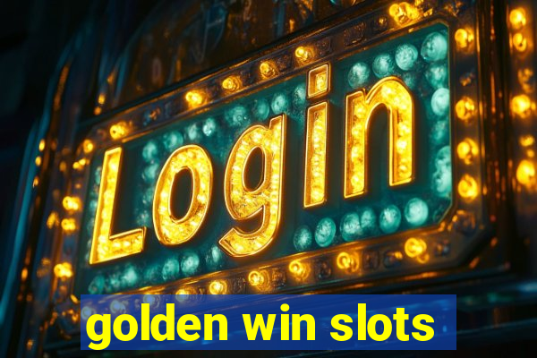 golden win slots