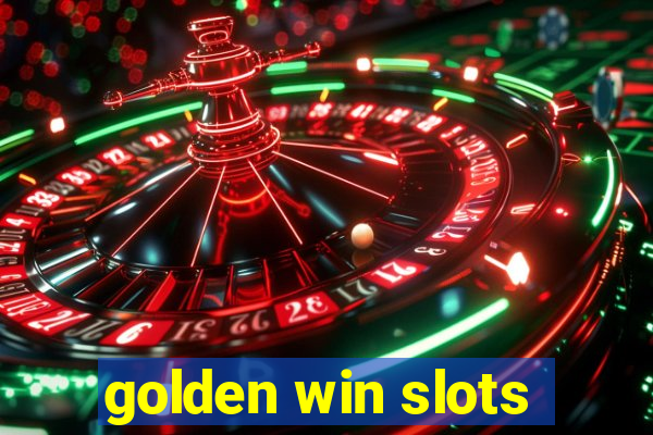 golden win slots