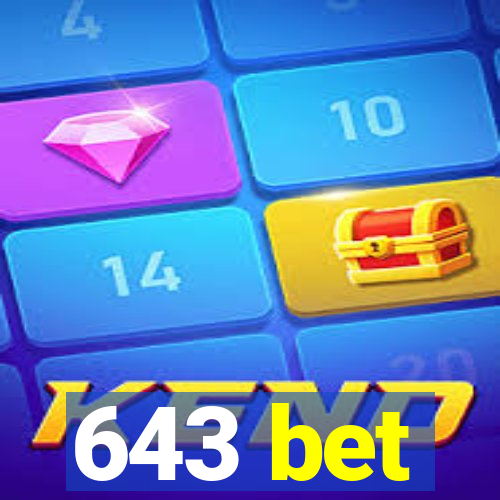 643 bet