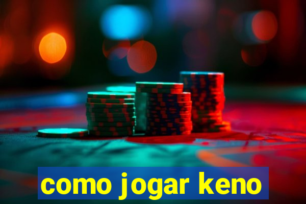 como jogar keno