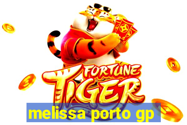 melissa porto gp