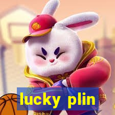 lucky plin