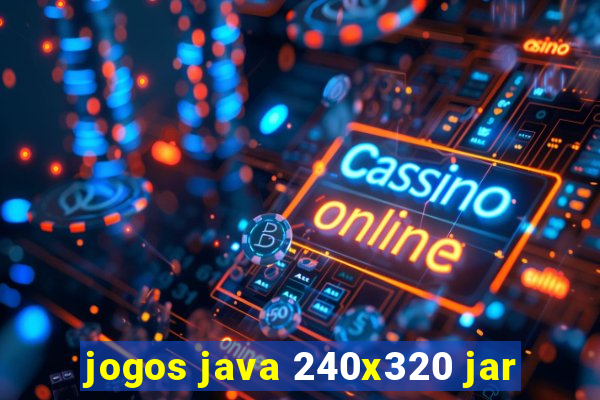 jogos java 240x320 jar