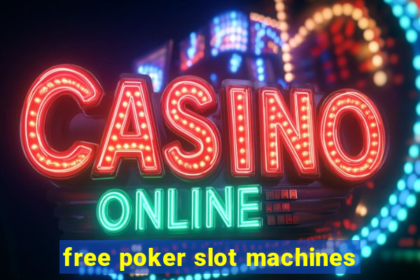 free poker slot machines