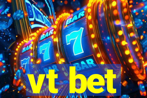 vt bet