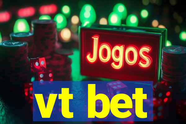 vt bet