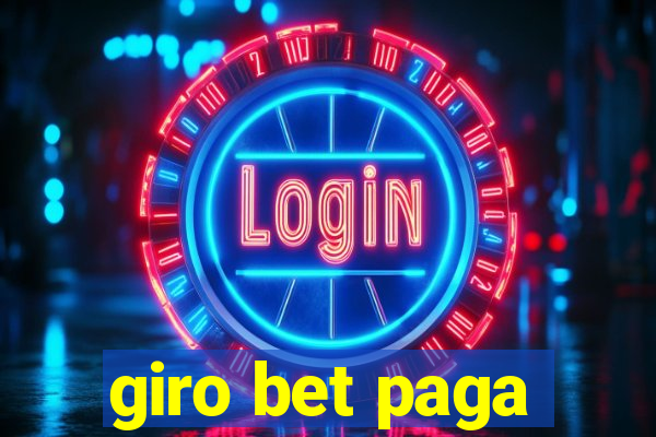 giro bet paga