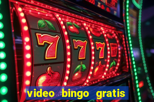 video bingo gratis turbo h