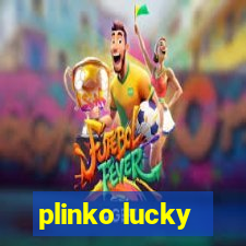 plinko lucky