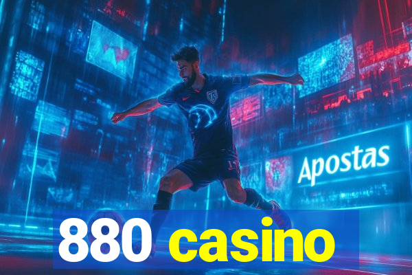 880 casino