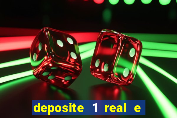 deposite 1 real e ganhe 10 vai de bet