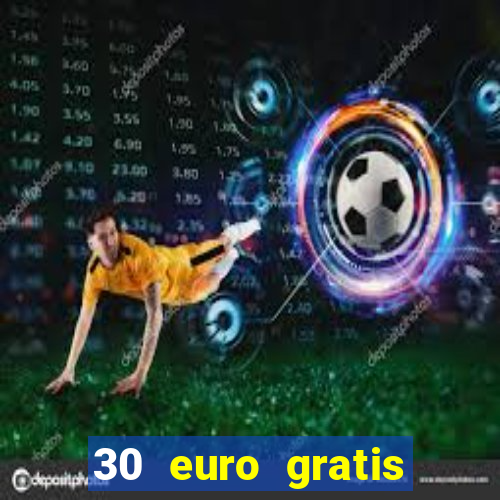 30 euro gratis casino bonus