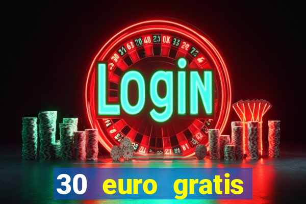 30 euro gratis casino bonus