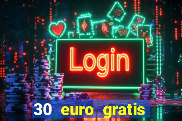 30 euro gratis casino bonus