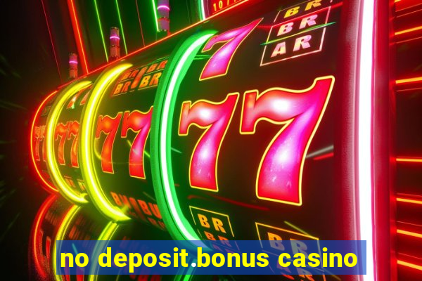 no deposit.bonus casino