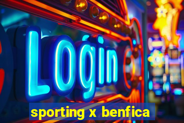 sporting x benfica