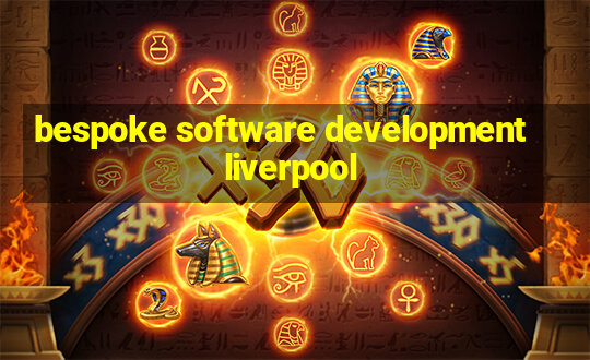 bespoke software development liverpool