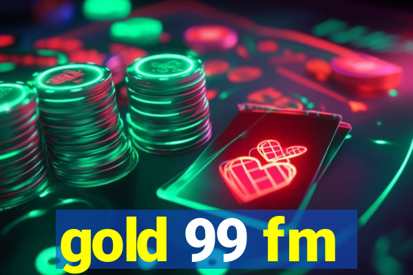 gold 99 fm