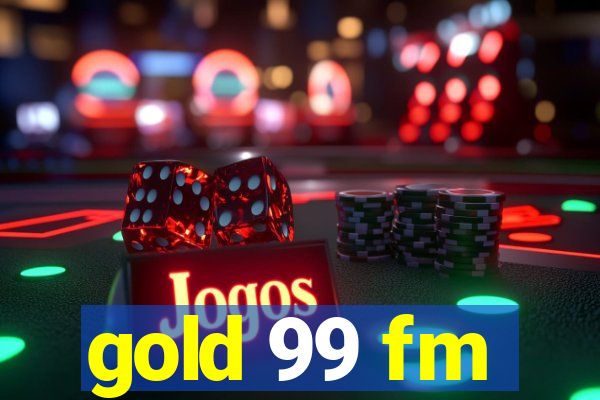 gold 99 fm