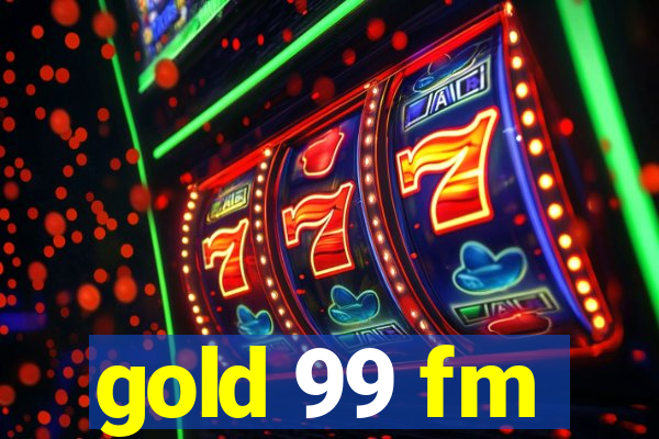 gold 99 fm