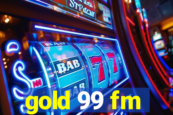 gold 99 fm