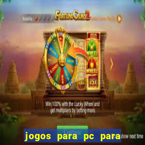 jogos para pc para windows 7