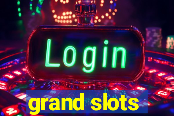 grand slots