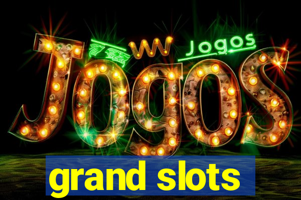 grand slots