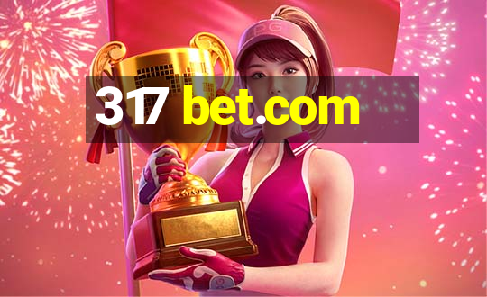 317 bet.com