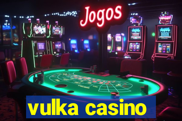 vulka casino