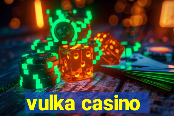 vulka casino