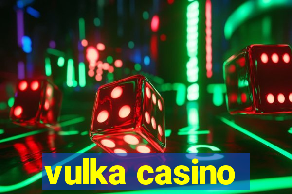 vulka casino