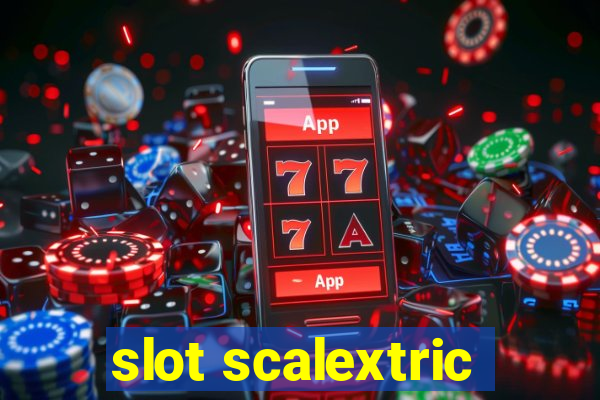 slot scalextric