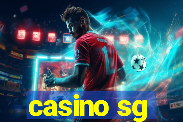 casino sg