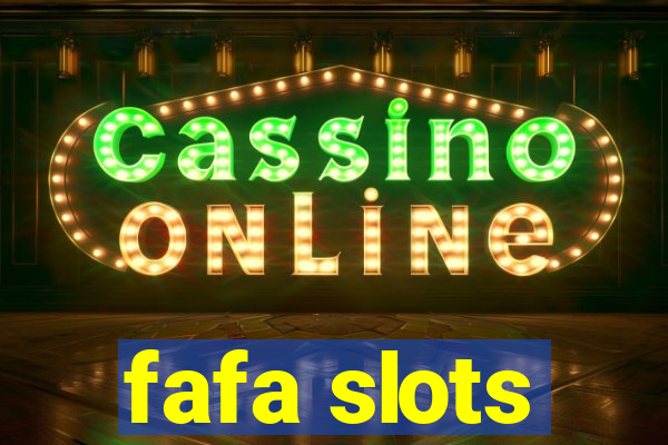 fafa slots