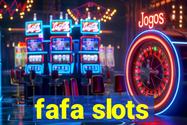 fafa slots