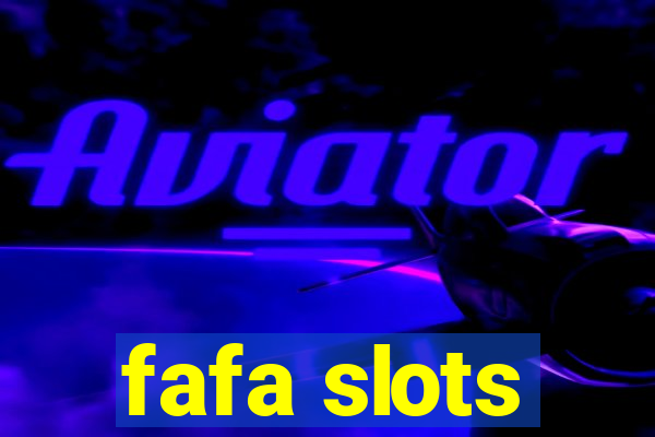 fafa slots