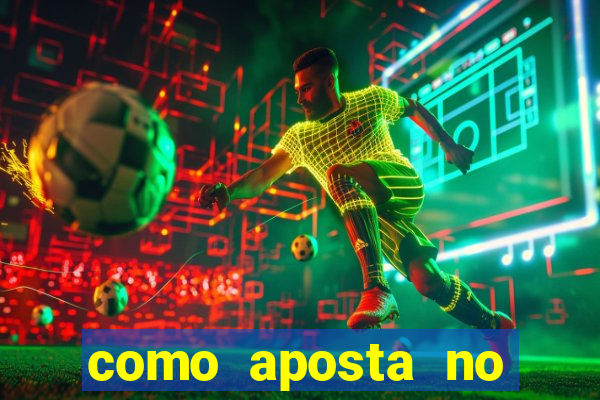 como aposta no jogo do bicho