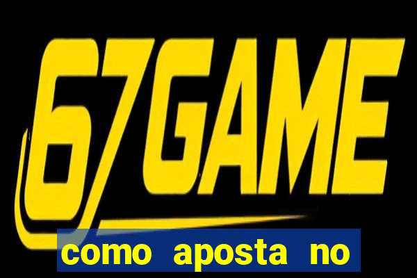 como aposta no jogo do bicho