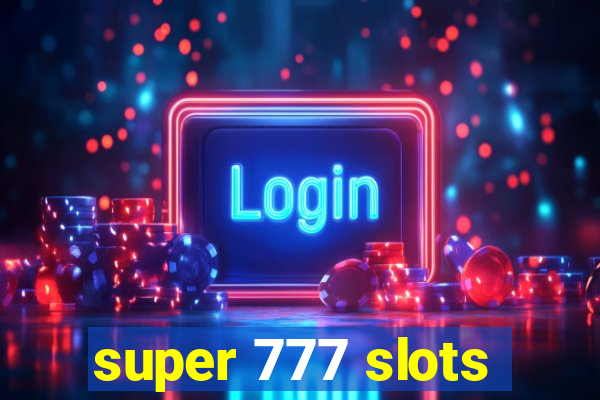 super 777 slots