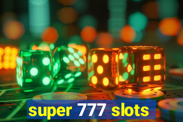 super 777 slots