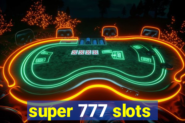 super 777 slots