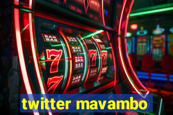 twitter mavambo