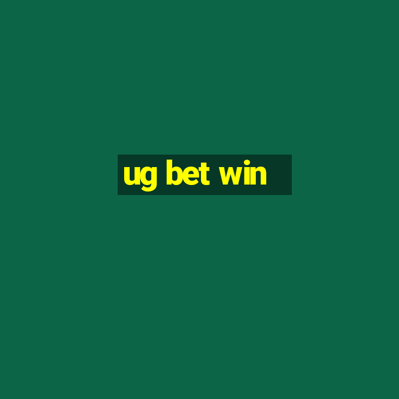 ug bet win