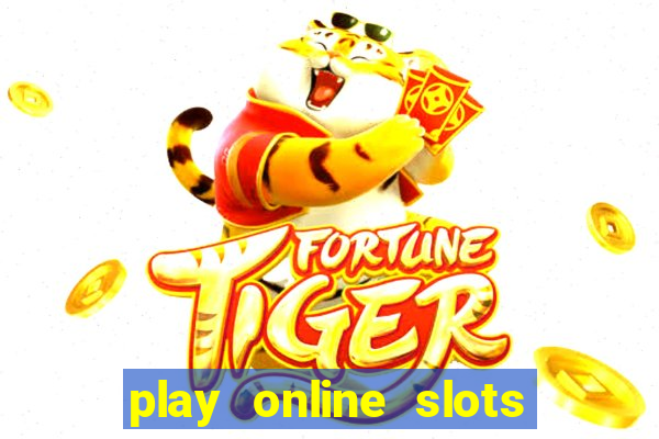 play online slots with real money