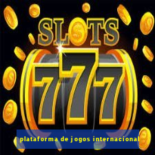 plataforma de jogos internacional