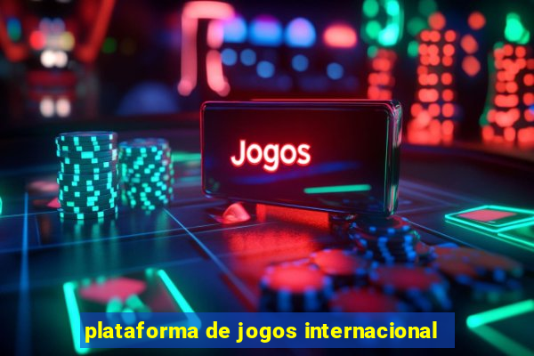 plataforma de jogos internacional