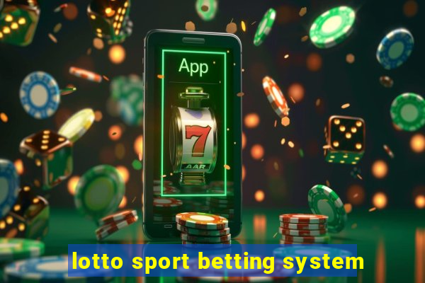 lotto sport betting system