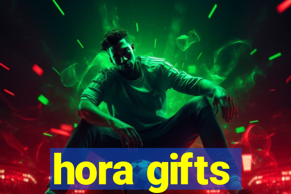 hora gifts