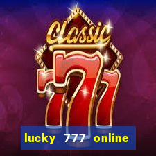 lucky 777 online casino login